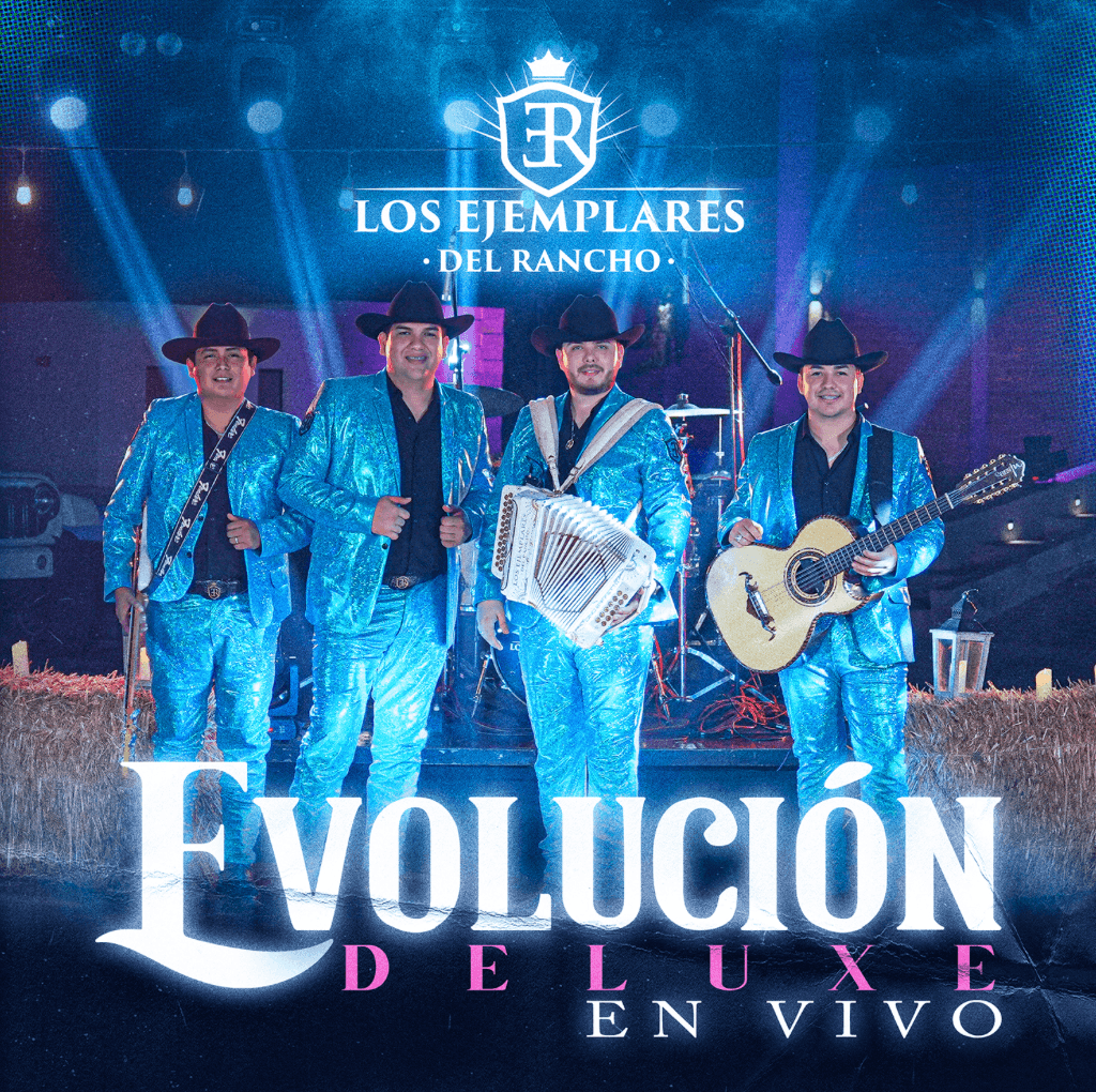 LOS EJEMPLARES DEL RANCHO PRESENT THE DELUXE VERSION OF 'EVOLUCIÓN'