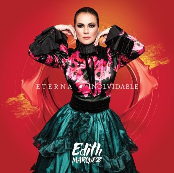 EDITH MÁRQUEZ PRESENTA ‘ETERNA E INOLVIDABLE’,   UN AMOROSO TRIBUTO A ROCÍO DÚRCAL