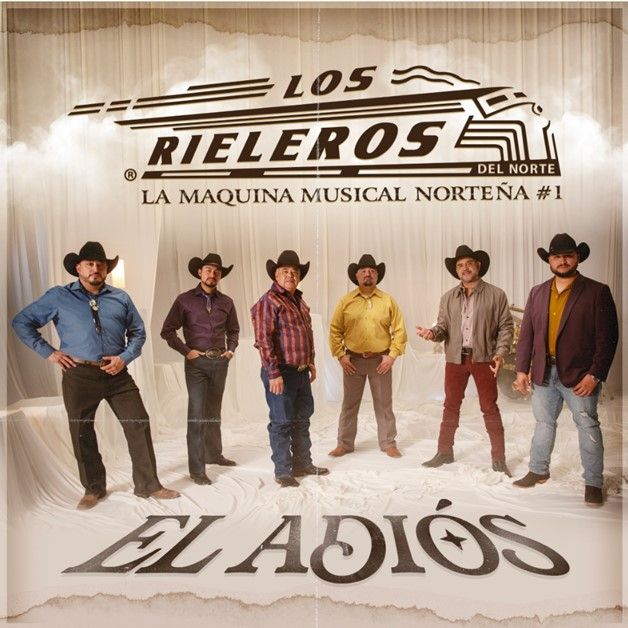 LOS RIELEROS DEL NORTE RELEASE “EL ADIÓS”