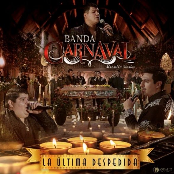 BANDA CARNAVAL PRESENTS 'LA ÚLTIMA DESPEDIDA'