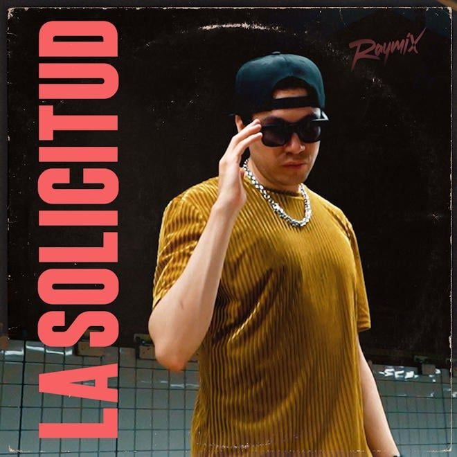 RAYMIX PRESENTA “LA SOLICITUD”, UNA ELECTROCUMBIA SENSUAL Y JUVENIL QUE EXPLORA NUEVOS SONIDOS